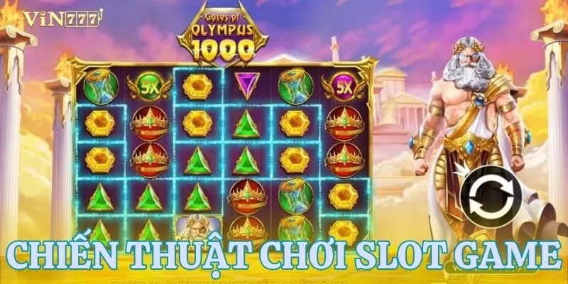 Các mẹo chơi slot thắng đậm nhanh