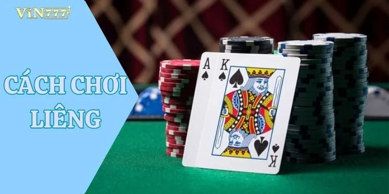 Cách Chơi Liêng