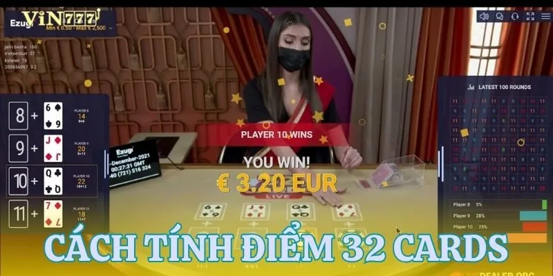 Cách tính điểm trong 32 Cards có chút khác biệt
