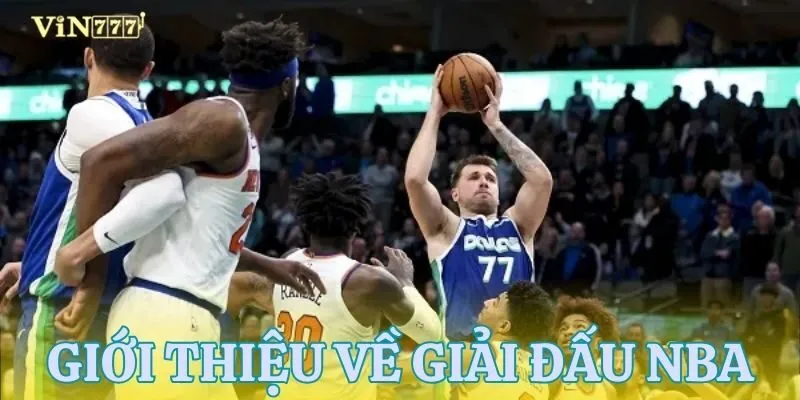 Khái quát sơ lược về NBA