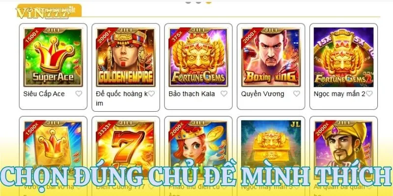 Mẹo chơi bằng cách chọn đúng chủ đề game
