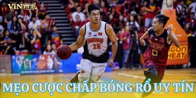 Mẹo cược chấp bóng rổ hiệu quả