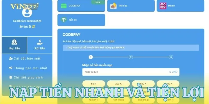Nạp rút tiền siêu tốc - Trải nghiệm giao dịch tiện lợi