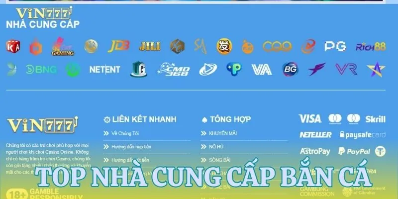 Những nhà cung cấp nổi bật tại sảnh bắn cá VIN777