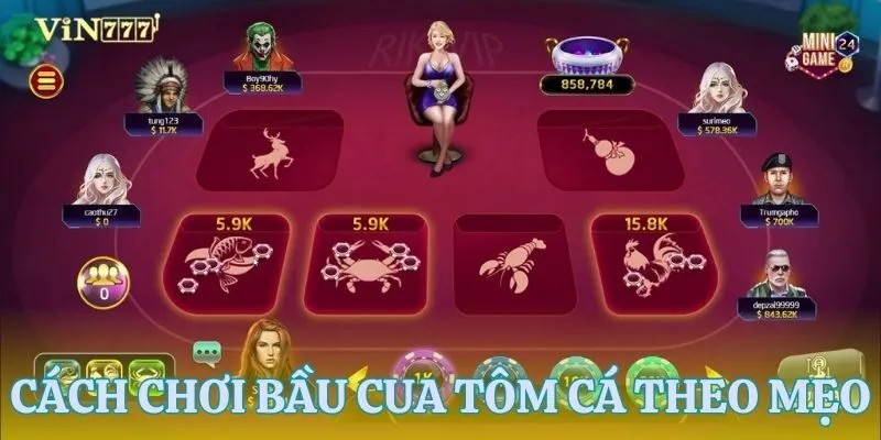 Bí quyết chơi bầu cua tôm cá giúp tăng khả năng ăn đậm