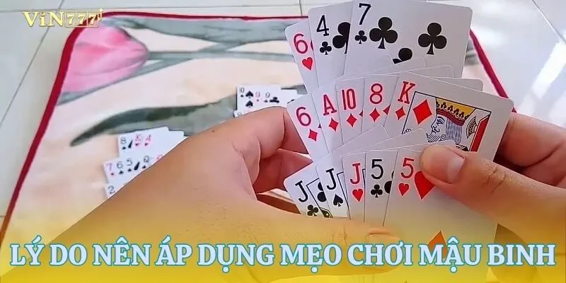 Lý do vì sao mẹo chơi mậu binh lại quan trọng đến vậy